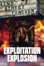 Watch 42nd Street Forever Volume 3 Exploitation Explosion FMoviesFree