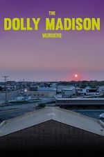 Watch The Dolly Madison Murders FMoviesFree