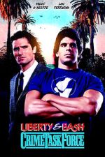 Watch Liberty & Bash FMoviesFree