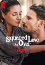 Watch Squared Love All Over Again FMoviesFree