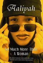Watch Aaliyah: So Much More Than a Woman FMoviesFree