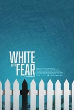 Watch White with Fear FMoviesFree