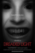 Watch Dreaded Light FMoviesFree