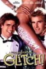 Watch Glitch FMoviesFree