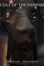 Watch Cult of the Vampire FMoviesFree