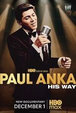 Watch Paul Anka: His Way FMoviesFree