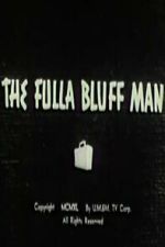 Watch The Fulla Bluff Man FMoviesFree
