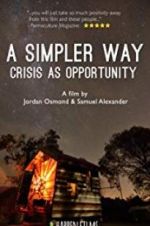 Watch A Simpler Way: Crisis as Opportunity FMoviesFree