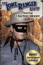 Watch The Lone Ranger Story FMoviesFree