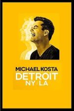 Watch Michael Kosta: Detroit NY LA (TV Special 2020) FMoviesFree