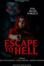 Watch Escape to Hell FMoviesFree