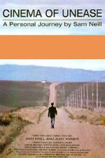 Watch Cinema of Unease: A Personal Journey by Sam Neill FMoviesFree