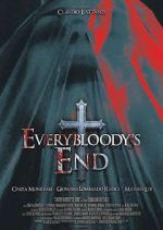 Watch Everybloody\'s End FMoviesFree
