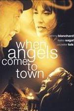 Watch When Angels Come to Town FMoviesFree