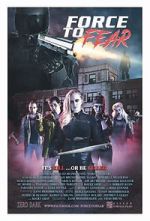 Watch Force to Fear FMoviesFree