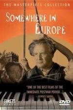 Watch Somewhere in Europe FMoviesFree
