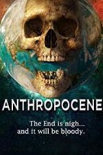 Watch Anthropocene FMoviesFree