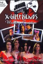 Watch My X-Girlfriend's Wedding Reception FMoviesFree