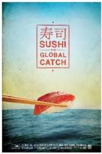 Watch Sushi The Global Catch FMoviesFree