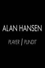 Watch Alan Hansen: Player and Pundit FMoviesFree