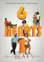 Watch 6 Hearts 1 Beat FMoviesFree