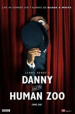 Watch Danny & the Human Zoo FMoviesFree