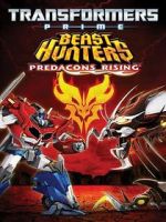 Watch Transformers Prime Beast Hunters: Predacons Rising FMoviesFree