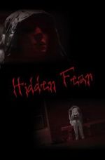 Watch Hidden Fear (Short 2016) FMoviesFree
