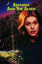 Watch Amanda & the Alien FMoviesFree