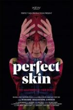 Watch Perfect Skin FMoviesFree
