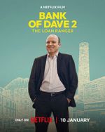 Watch Bank of Dave 2 : The Loan Ranger FMoviesFree