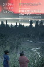 Watch Those Who Come, Will Hear FMoviesFree
