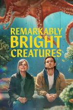 Watch Remarkably Bright Creatures FMoviesFree