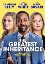 Watch The Greatest Inheritance FMoviesFree