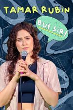 Watch Tamar Rubin: But Sir! (TV Special 2024) FMoviesFree