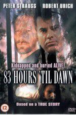 Watch 83 Hours \'Til Dawn FMoviesFree