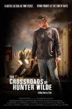 Watch The Crossroads of Hunter Wilde FMoviesFree