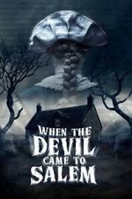 Watch When the Devil Came to Salem FMoviesFree