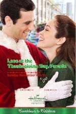 Watch Love at the Thanksgiving Day Parade FMoviesFree