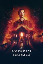 Watch A Mother\'s Embrace FMoviesFree