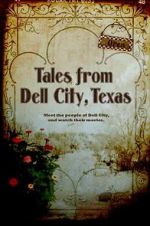 Watch Tales from Dell City, Texas FMoviesFree