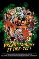 Watch Take Your Bible and Get the Fuck Out of Here! FMoviesFree