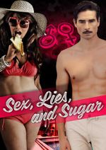 Watch Sex, Lies, and Sugar FMoviesFree
