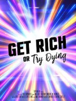 Watch Get rich or try dying (Short 2017) FMoviesFree