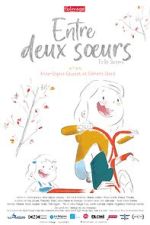 Watch Entre Deux Soeurs (Short 2023) FMoviesFree