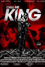 Watch Call Me King FMoviesFree