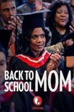 Watch Back to School Mom FMoviesFree
