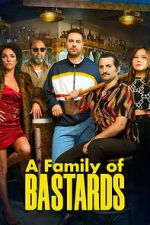 Watch A Family of Bastards FMoviesFree