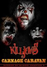 Watch Killjoy\'s Carnage Caravan FMoviesFree