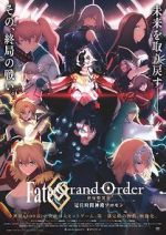 Watch Fate Grand Order: The Grand Temple of Time FMoviesFree